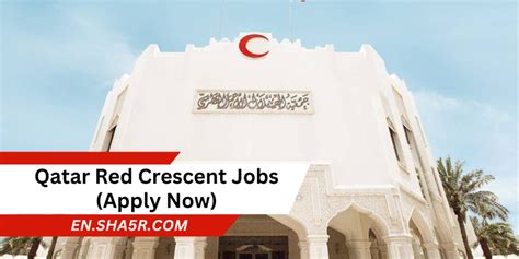 red crescent, qatar jobs in Doha .